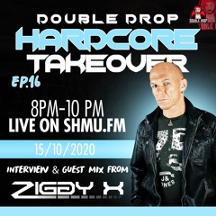 HardcoreTakeover Ep.16 Ft Ziggy X.