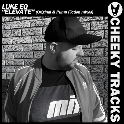 Luke EQ - Elevate (Pump Fiction Hard remix)