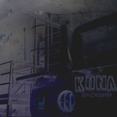 BACKSPIN -. KONA