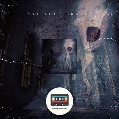 Say Your Prayer