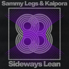 Sammy Legs, Kaipora - Sideways Lean