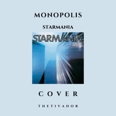 Reprise - Monopolis (Starmania)