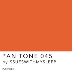 PAN TONE 045 | by ISSUESWITHMYSLEEP