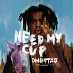 Need My Cup (hoodwtch + zoot)