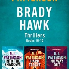 Get EPUB KINDLE PDF EBOOK The Brady Hawk Series: Books 10-12 (The Brady Hawk Series Boxset Book 4) b