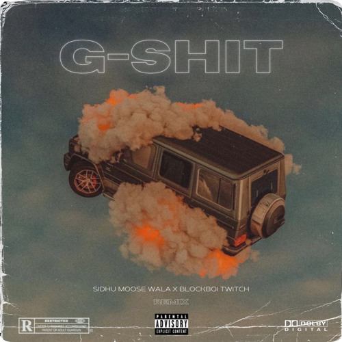 SIDHU MOOSE WALA x BLOCKBOI TWITCH - TRAP REMIX - "G-SHIT" [PROD. Sxngh]