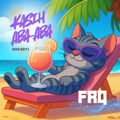KASIH ABA-ABA (BKB Edit) - FRQ