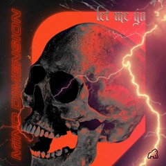 Mind Dimension - LET ME GO