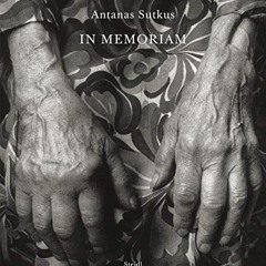 [Get] [EBOOK EPUB KINDLE PDF] Antanas Sutkus: In Memoriam by  Antanas Sutkus &  Thoma