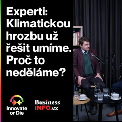 Změny klimatu? Podstatnou část můžeme vyřešit už teď, a levně