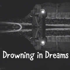 Drowning in dreams - Crookzy
