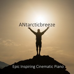 ANtarcticbreeze - Epic Inspiring Cinematic Piano Download | Unlimit Use Music