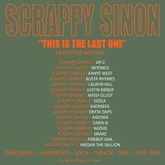This Is The Last One - Scrappy Sinon Mixtape