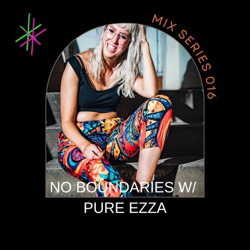 PureEzza Noboundaries Guest Mix Series 016