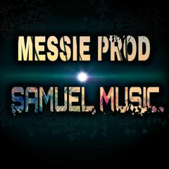 PURI LUSHO - MESSIE PROD & SAMUEL MUSIC