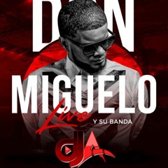 DJ ANTHONY - DON MIGUELO LIVE CON SU BANDA - LMP - 2020