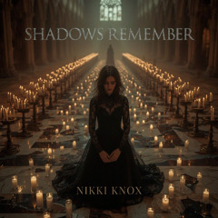 Shadows Remember