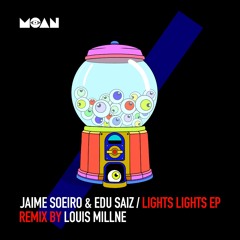 Jaime Soeiro, Edu Saiz - Lights Lights (Original Mix)