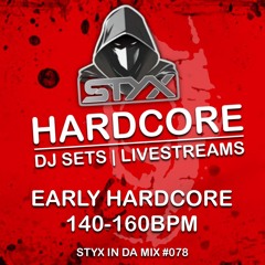 Early Hardcore, Downtempo DJ Mix by Styx - 140 to 160bpm