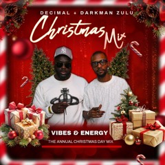 VIBES and ENERGY VOL.2 - DECIMAL + DARKMAN ZULU