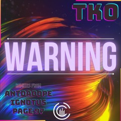 TKO - Warning (Page 97 Remix)