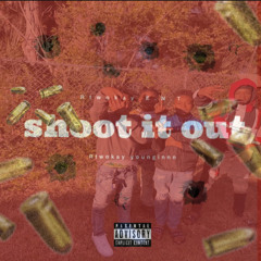 rtwokay younginnn shoot it out remix