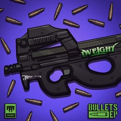 DVEIGHT - Bullets