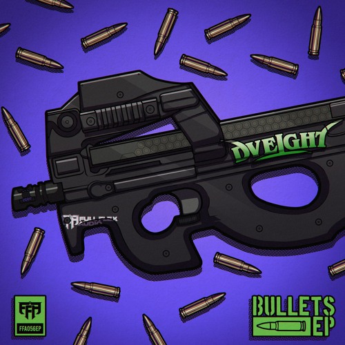DVEIGHT - Bullets