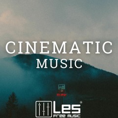 Cinematic Music [Free Download]