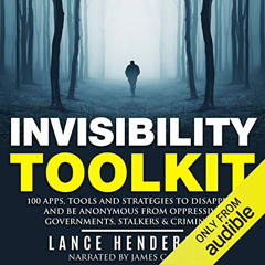 ACCESS KINDLE 📔 Invisibility Toolkit: 100 Ways to Disappear and How to Be Anonymous