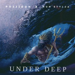 Po23idon & Nuhstylja - Under Deep