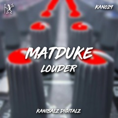 Matduke - Louder