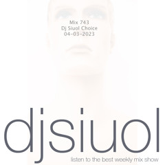Mix 743 Dj Siuol Choice 04-03-2023