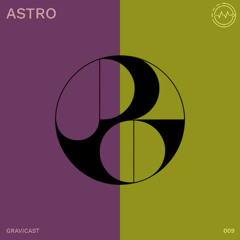 Gravicast 009 | Astro