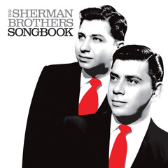 Walt Disney and the Sherman Brothers Sing