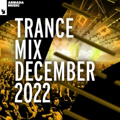 Armada Music Trance Mix - December 2022