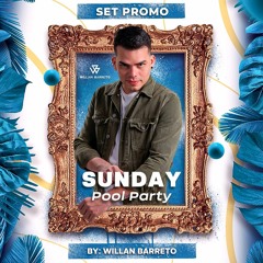 SUNDAY POOL PARTY - SET PROMO