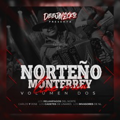 Norteño Monterrey Live Mix Vol.2 - DeejayEcko