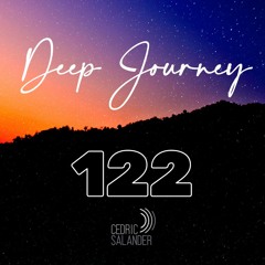 Deep Journey 122 - Mixed and Selected by Cedric Salander