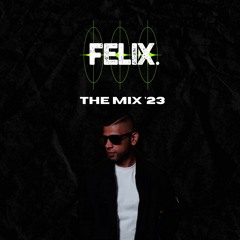 The Mix '23 - FELIX.
