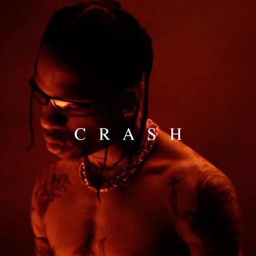 CRASH (feat. Travis Scott)