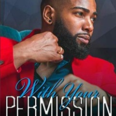 READ [DOWNLOAD] With Your Permission (In The Heart of A Valentine)