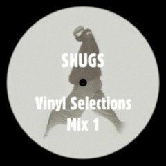 Vinyl Selections Mix 1 (April 12th)