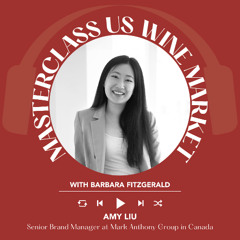 Ep. 2550 Understanding the Canadian wine market with Amy Liu | Masterclass US Wine Market