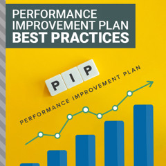 Performance Improvement Plan Best Practices