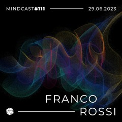 MINDCAST 111 by Franco Rossi