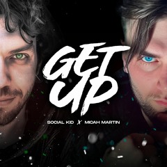 Get Up (feat Micah Martin)