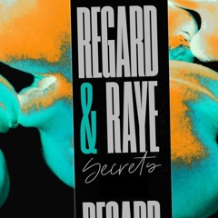 Regard & Raye - Secrets (Solo Suspex Remix) [Free Download]