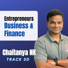Chaitanya NK, Track 3D CEO Joins Henry Harrison on the Entrepreneurs, Business & Finance