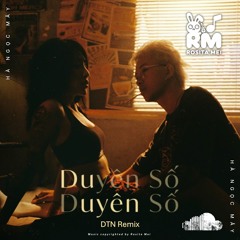 Duyên Duyên Số Số - Dtn